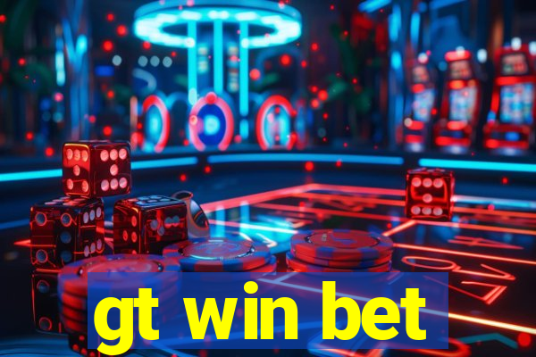 gt win bet